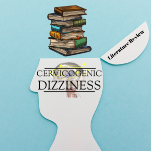 Cervicogenic Dizziness Literature Review