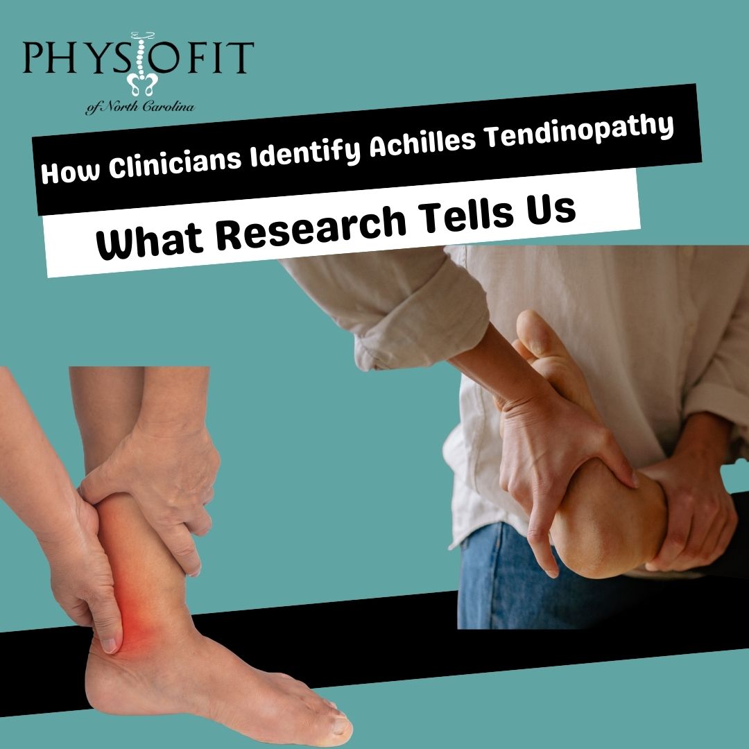 How Clinicians Identify Achilles Tendinopathy: What Research Tells Us