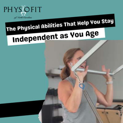 The Physical Abilities That Help You Stay Independent as You Age