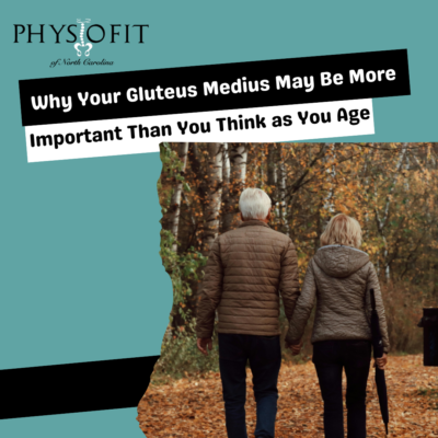 Why Your Gluteus Medius May Be More Important Than You Think as You Age