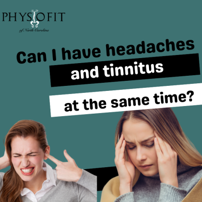 Can I have both headaches and tinnitus at the same time? - PhysioFit of NC