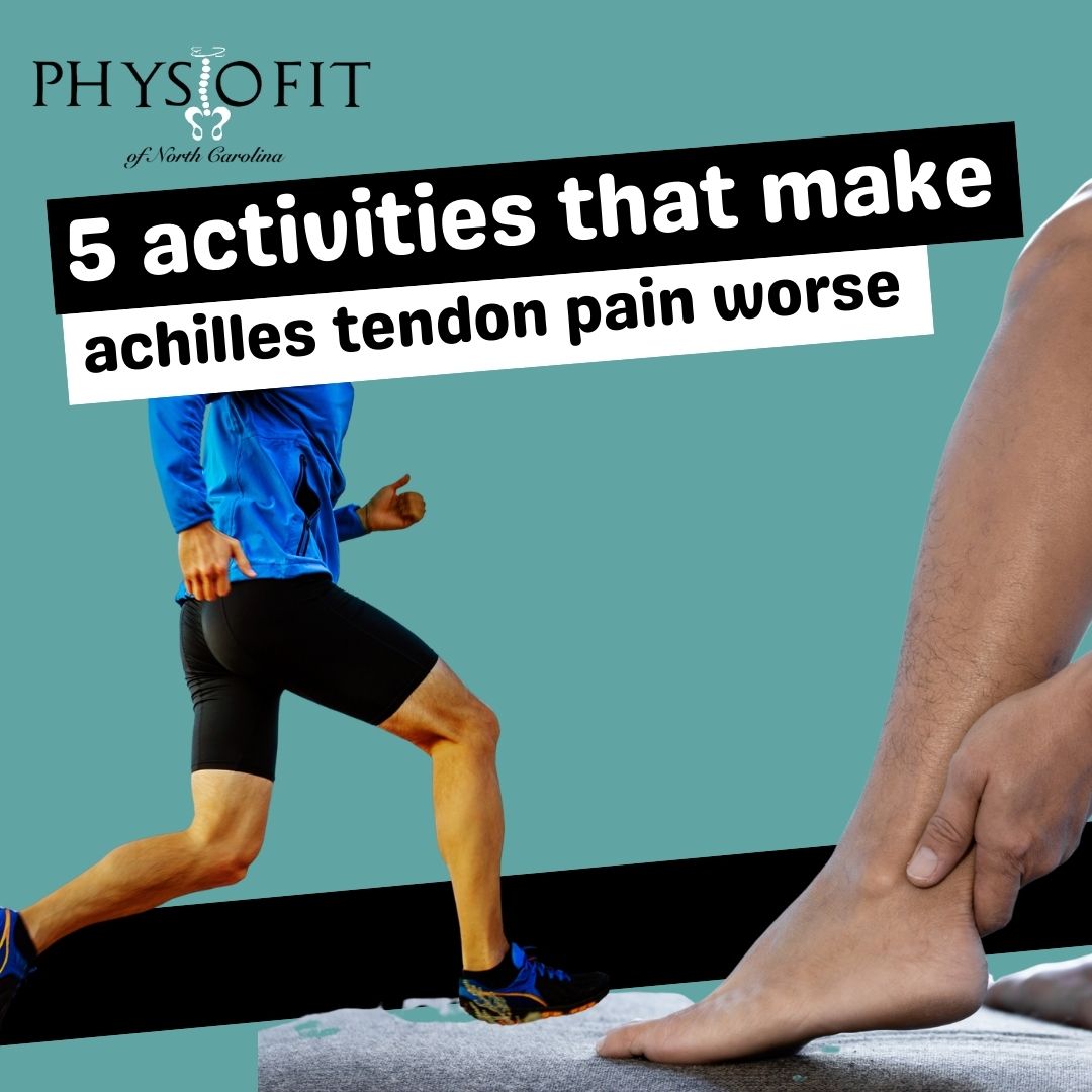 5 activities that make achilles tendon pain worse